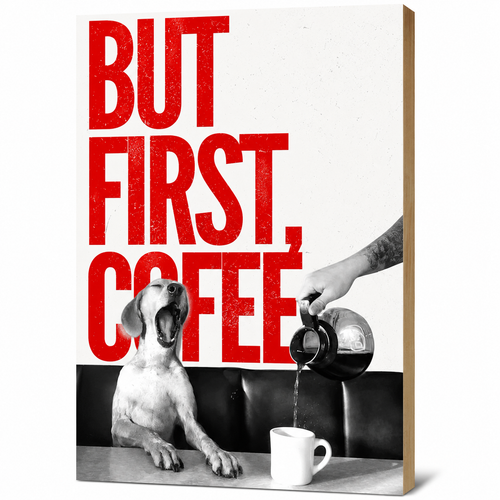 MyTinkly™-"But First Coffee" Wall Photo Plank | Premium MDF, Matte Laminated | Decorative Wall Hanging for Home, Bedroom & Office