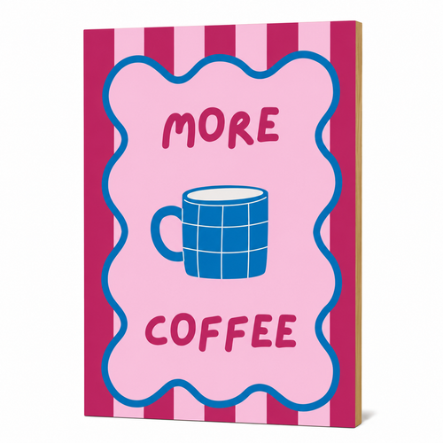 MyTinkly™-"More Coffee" Wall Photo Plank | Premium MDF, Matte Laminated | Decorative Wall Hanging for Home, Bedroom & Office